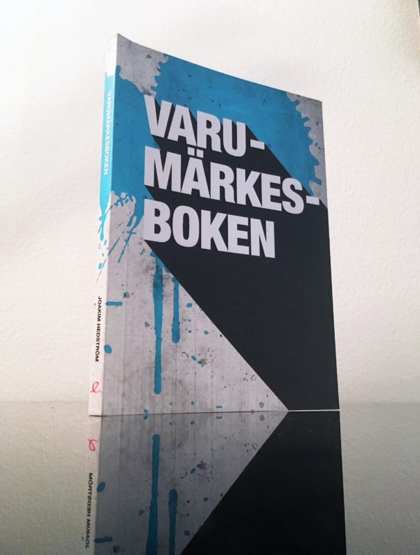 Varumärkesboken av Joakim Hedström Kudos Peter Mäkelä