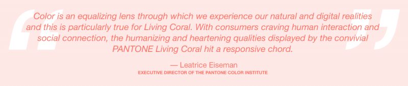 pantone-arets-farg-2019-living-coral-lee-eiseman-quote